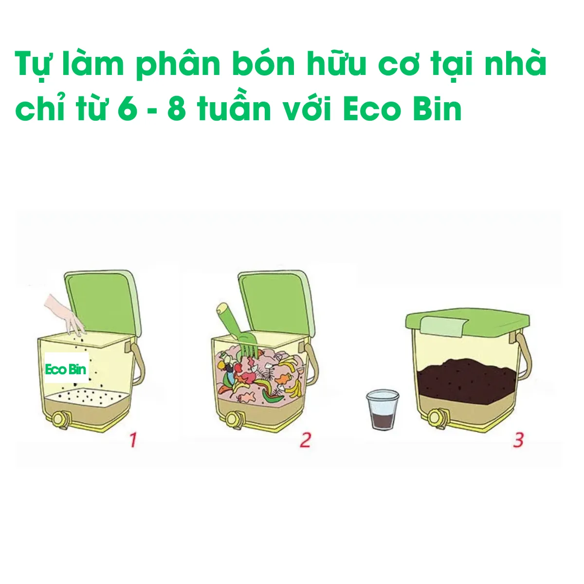 Hướng dẫn sử dụng thùng ủ phân hữu cơ Eco Bin từng bước chi tiết