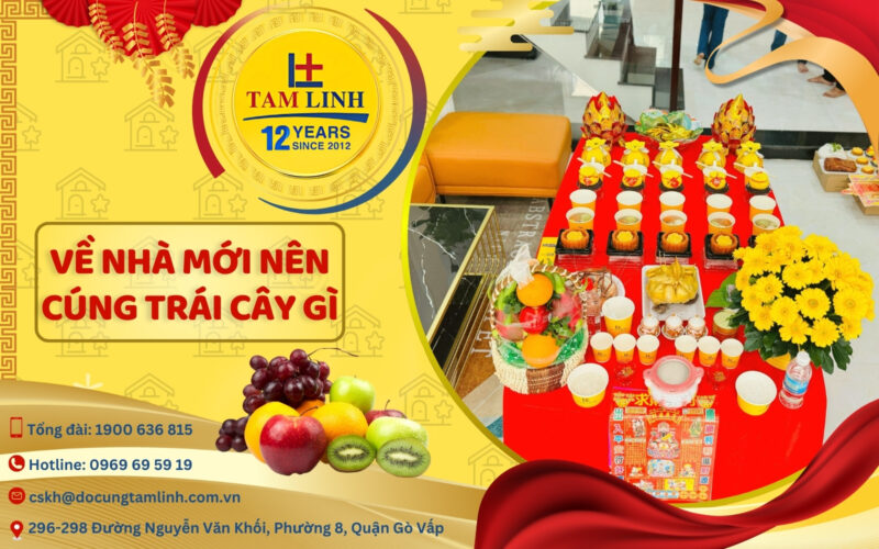 Về Nhà Mới Nên Cúng Trái Cây Gì Để Rước Tài Rước Lộc May Mắn?